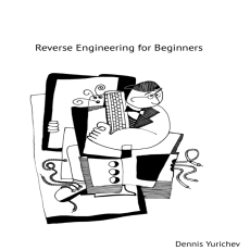Reverse Engineering for Beginners ( PDFDrive ) Reverse Engineering for Beginners ( PDFDrive )